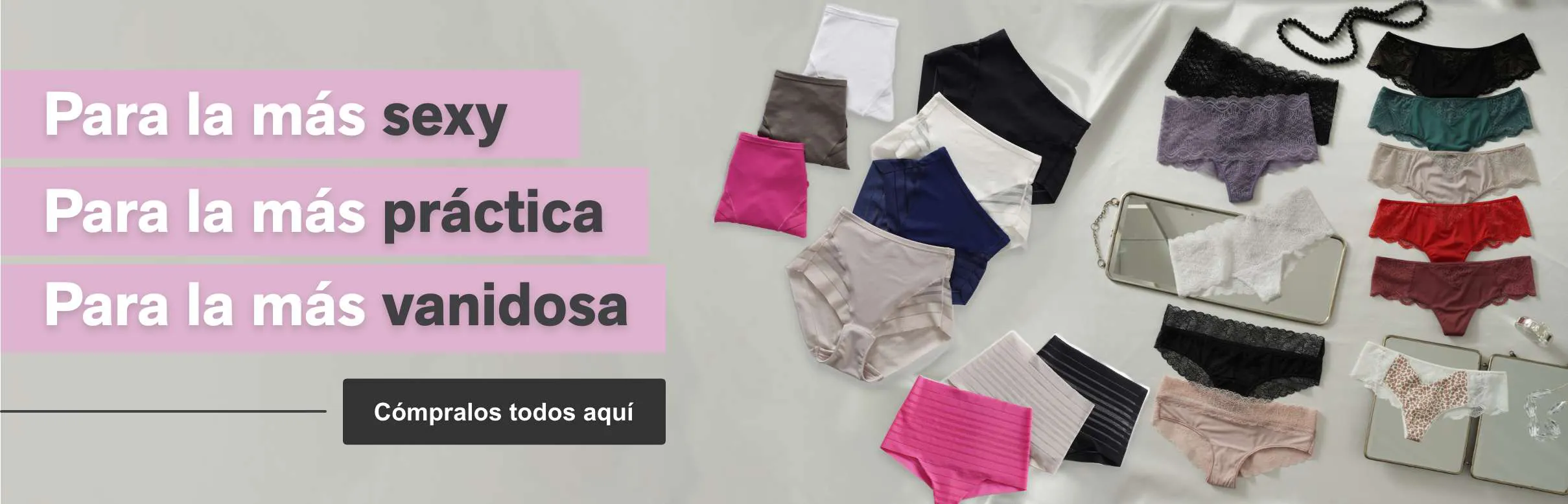 Para la más sexy, para la más práctica, para la más vanidosa